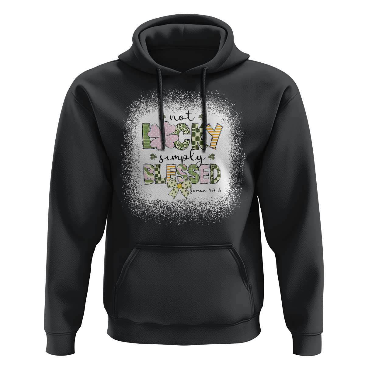Not Lucky Simply Blessed Hoodie Blessed Christian Shamrocks St Patricks Day