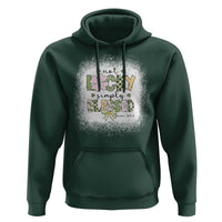 Not Lucky Simply Blessed Hoodie Blessed Christian Shamrocks St Patricks Day