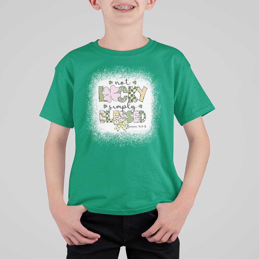 Not Lucky Simply Blessed T Shirt For Kid Blessed Christian Shamrocks St Patricks Day
