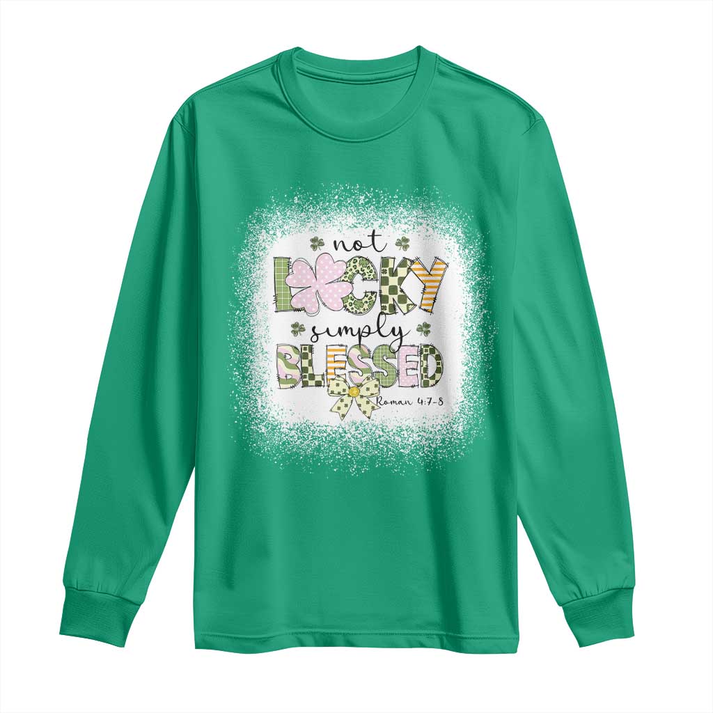 Not Lucky Simply Blessed Long Sleeve Shirt Blessed Christian Shamrocks St Patricks Day
