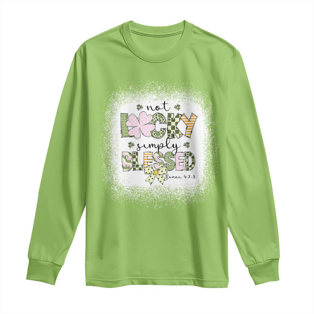 Not Lucky Simply Blessed Long Sleeve Shirt Blessed Christian Shamrocks St Patricks Day