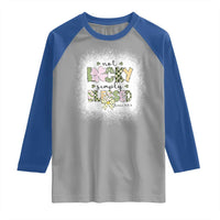 Not Lucky Simply Blessed Raglan Shirt Blessed Christian Shamrocks St Patricks Day