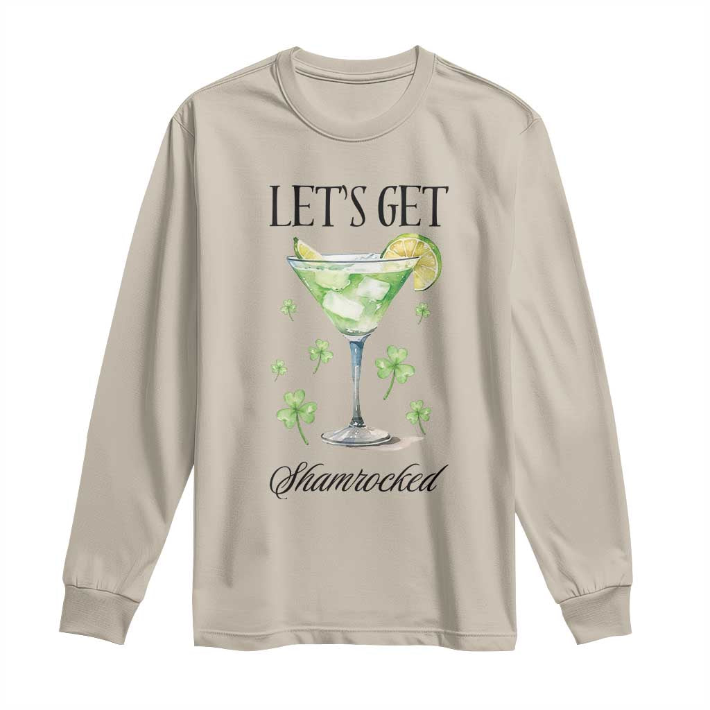 Funny Irish St Patrick's Day Cocktail Long Sleeve Shirt Let's Get Shamrocked Irish Festival