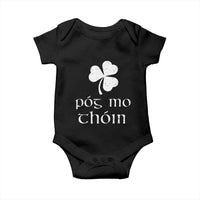 Funny Irish Pog Mo Thoin Baby Onesie St Patrick's Day Gaelic Saying Shamrock