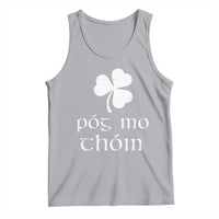 Funny Irish Pog Mo Thoin Tank Top St Patrick's Day Gaelic Saying Shamrock