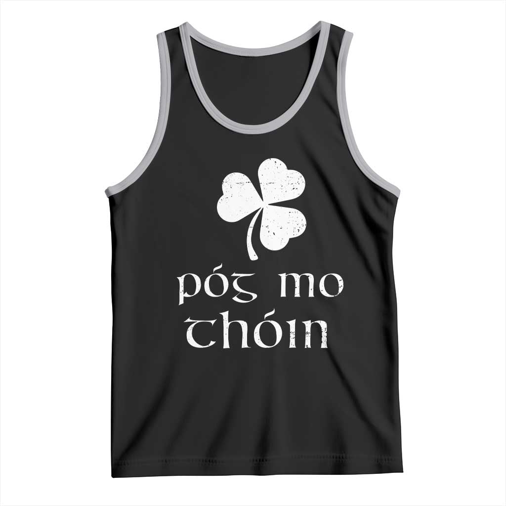 Funny Irish Pog Mo Thoin Tank Top St Patrick's Day Gaelic Saying Shamrock