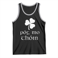 Funny Irish Pog Mo Thoin Tank Top St Patrick's Day Gaelic Saying Shamrock