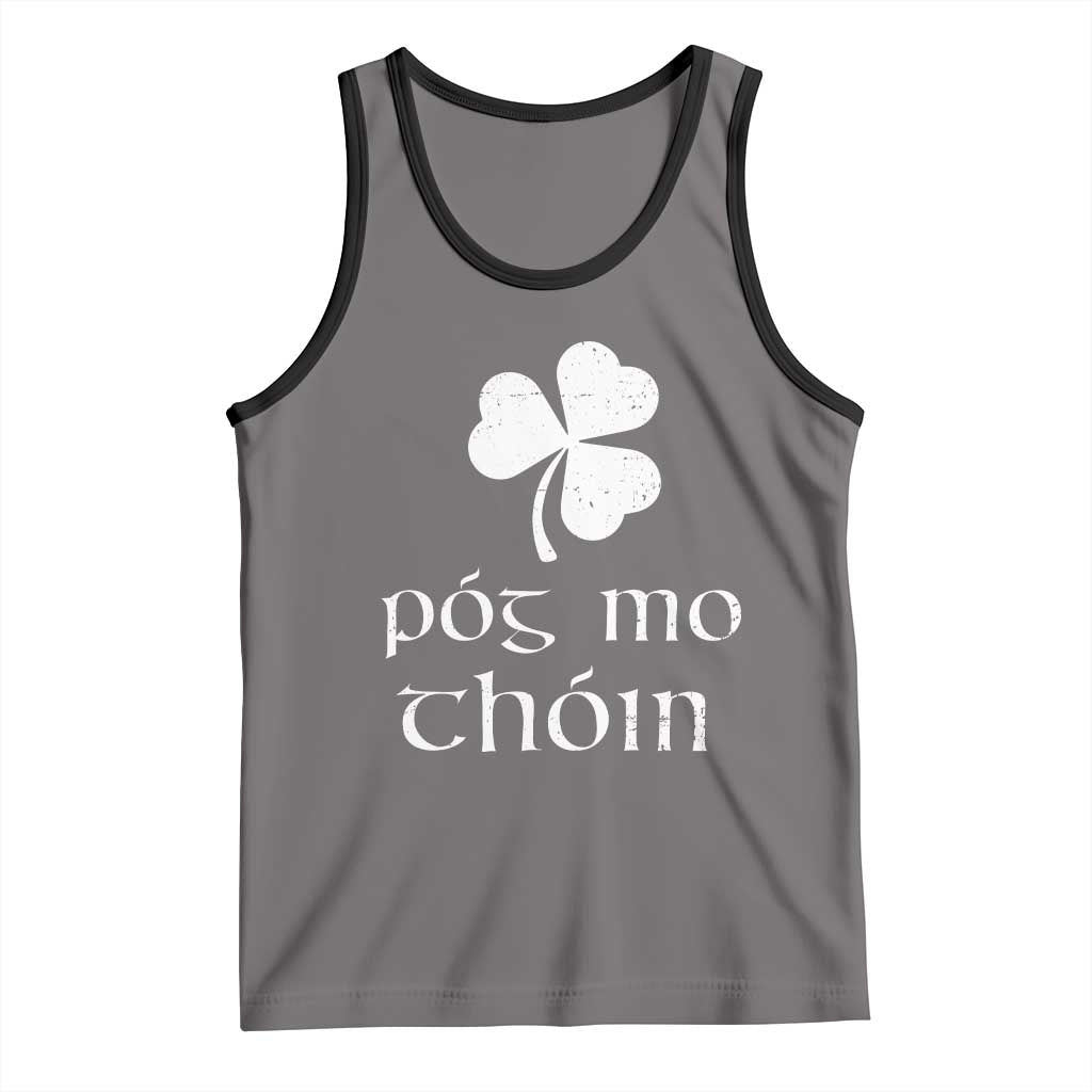 Funny Irish Pog Mo Thoin Tank Top St Patrick's Day Gaelic Saying Shamrock