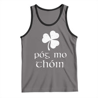 Funny Irish Pog Mo Thoin Tank Top St Patrick's Day Gaelic Saying Shamrock