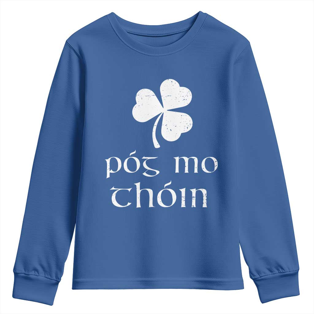 Funny Irish Pog Mo Thoin Youth Sweatshirt St Patrick's Day Gaelic Saying Shamrock