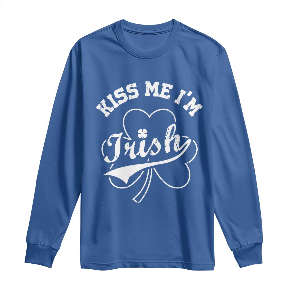 Funny Kiss Me I'm Irish St Patricks Day Long Sleeve Shirt Vintage Shamrock