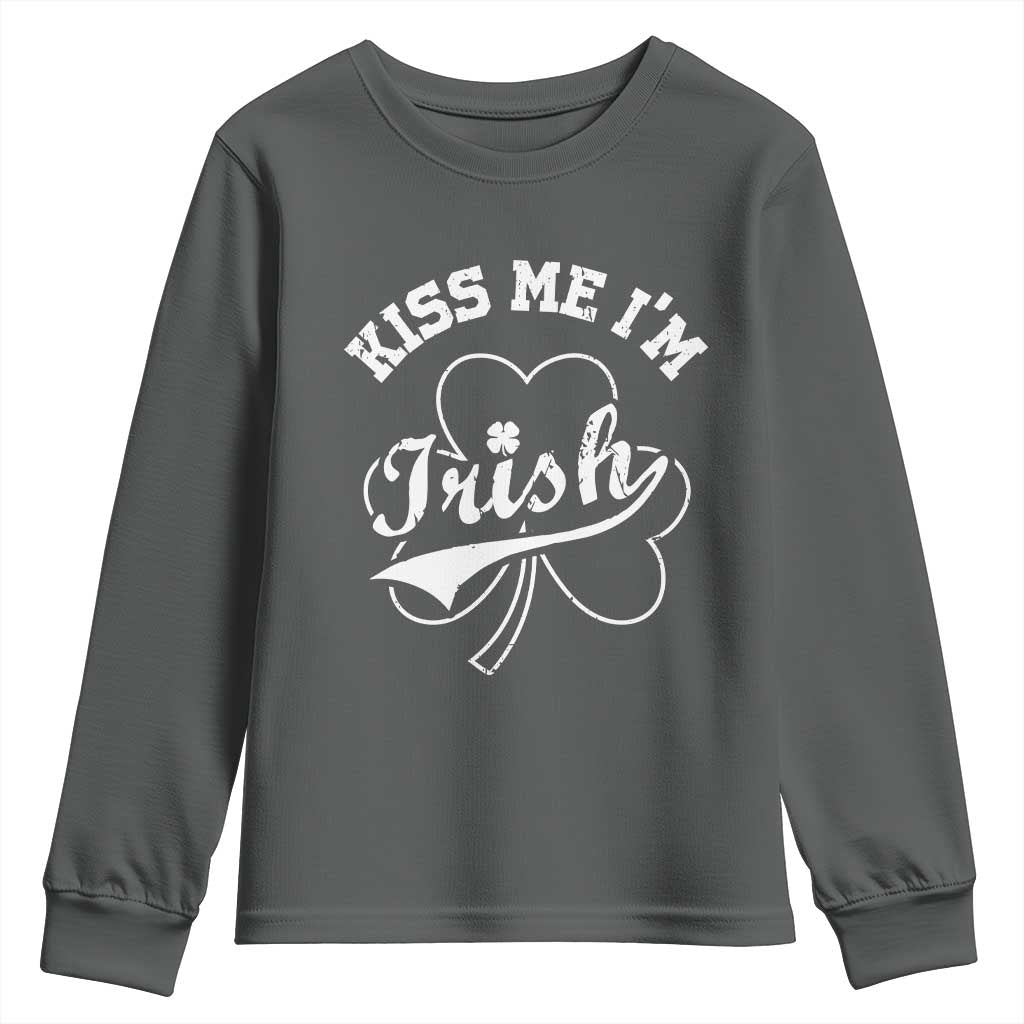 Funny Kiss Me I'm Irish St Patricks Day Youth Sweatshirt Vintage Shamrock