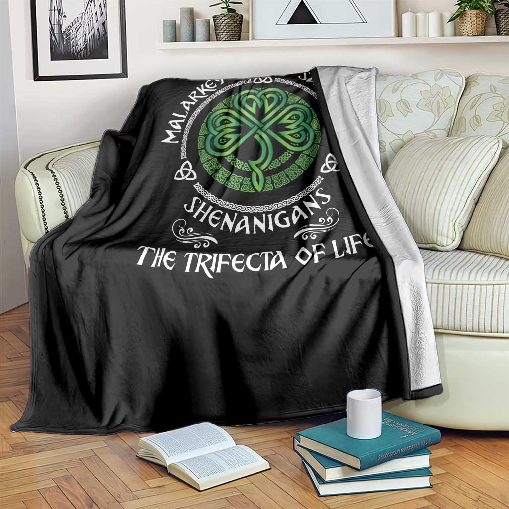 Funny St Patricks Day Irish Pride Throw Blanket Malarkey Sarcasm Shenanigans The Trifecta Of Life