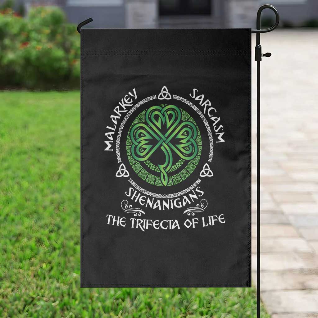 Funny St Patricks Day Irish Pride Garden Flag Malarkey Sarcasm Shenanigans The Trifecta Of Life