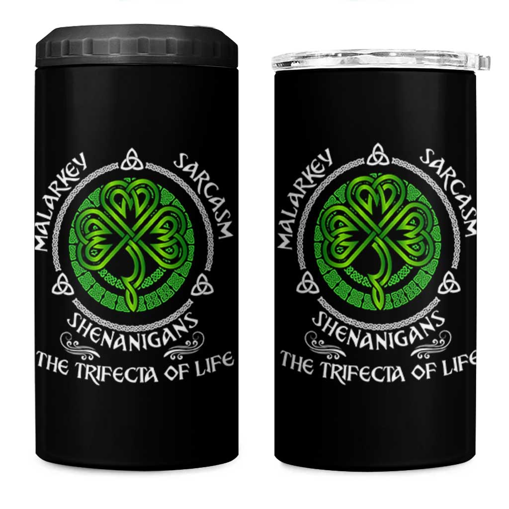 Funny St Patricks Day Irish Pride 4 in 1 Can Cooler Tumbler Malarkey Sarcasm Shenanigans The Trifecta Of Life