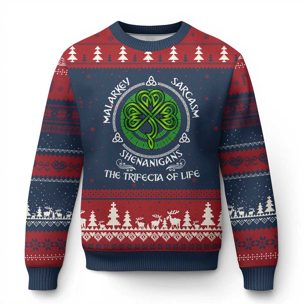 Funny St Patricks Day Irish Pride Ugly Christmas Sweater Malarkey Sarcasm Shenanigans The Trifecta Of Life