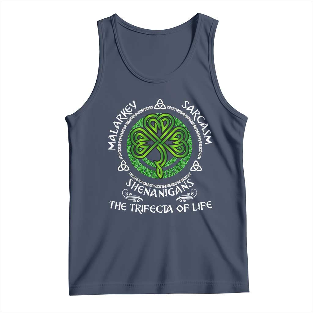 Funny St Patricks Day Irish Pride Tank Top Malarkey Sarcasm Shenanigans The Trifecta Of Life