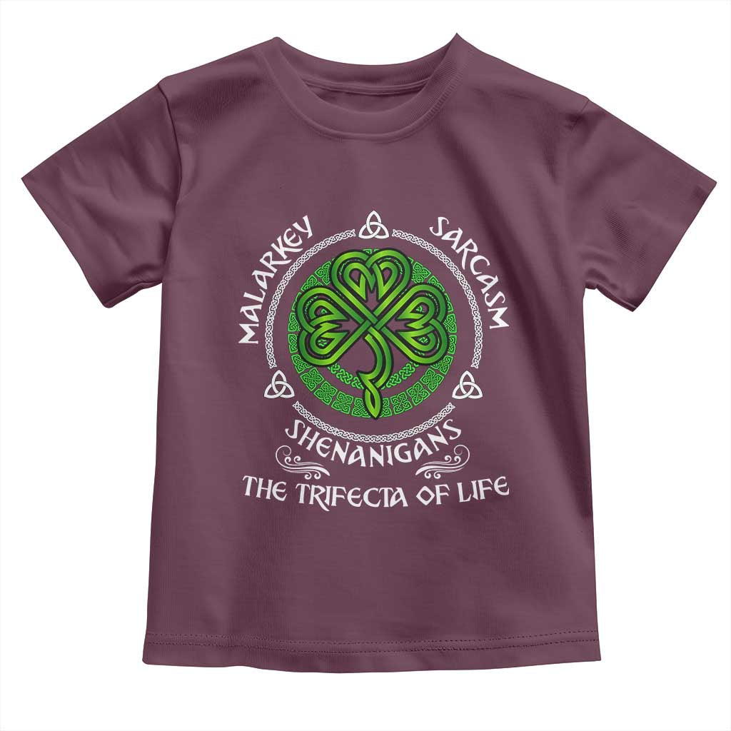 Funny St Patricks Day Irish Pride Toddler T Shirt Malarkey Sarcasm Shenanigans The Trifecta Of Life