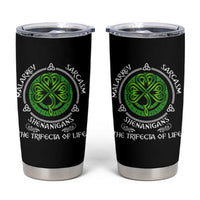 Funny St Patricks Day Irish Pride Tumbler Cup Malarkey Sarcasm Shenanigans The Trifecta Of Life