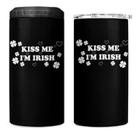 Funny Kiss Me I'm Irish St Patricks Day 4 in 1 Can Cooler Tumbler