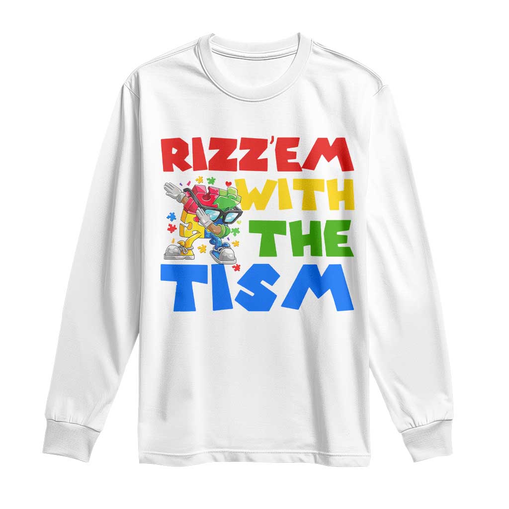 Funny Rizz Em With The Tism Long Sleeve Shirt Autism Awareness Dabbing Puzzle