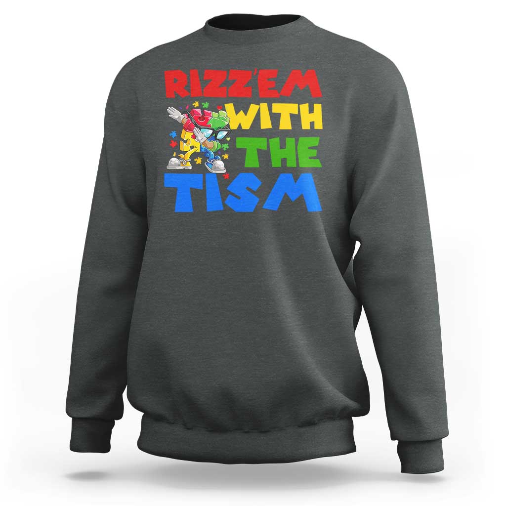 Funny Rizz Em With The Tism Sweatshirt Autism Awareness Dabbing Puzzle