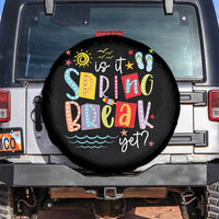 Funny Is It Spring Break Yet Spare Tire Cover Spring Vacation Beach