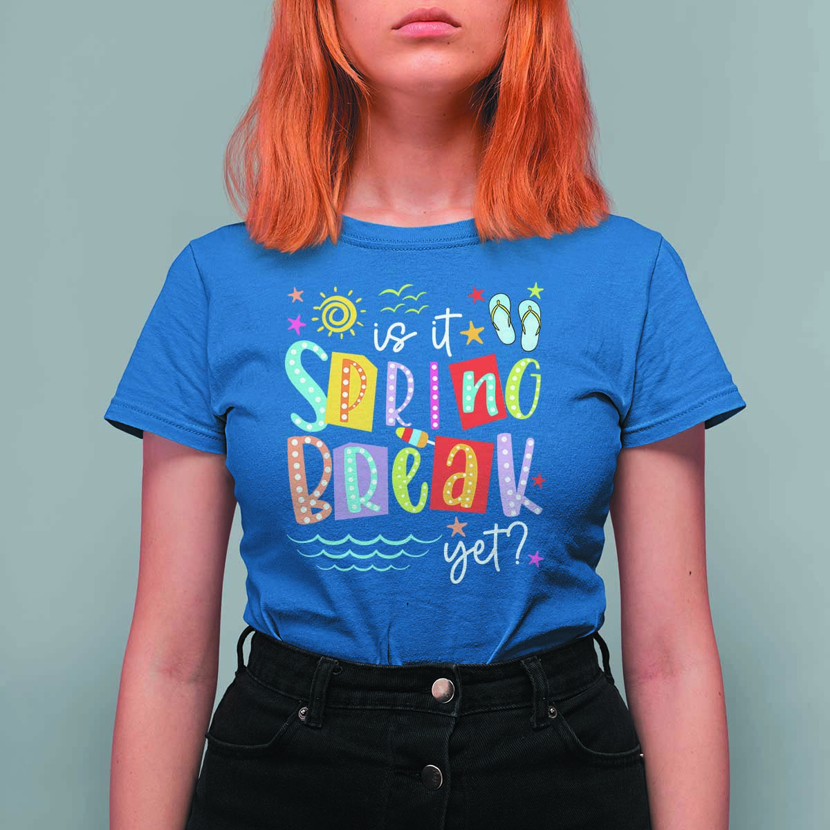 Funny Is It Spring Break Yet T Shirt For Women Spring Vacation Beach