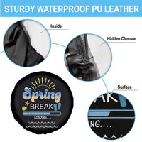 Funny Spring Break Loading Spare Tire Cover Spring Vacation Beach Sunshine