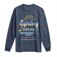 Funny Spring Break Loading Long Sleeve Shirt Spring Vacation Beach Sunshine