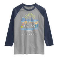 Funny Spring Break Loading Raglan Shirt Spring Vacation Beach Sunshine