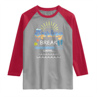 Funny Spring Break Loading Raglan Shirt Spring Vacation Beach Sunshine