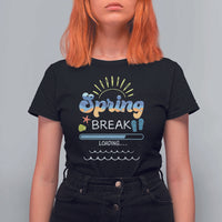 Funny Spring Break Loading T Shirt For Women Spring Vacation Beach Sunshine