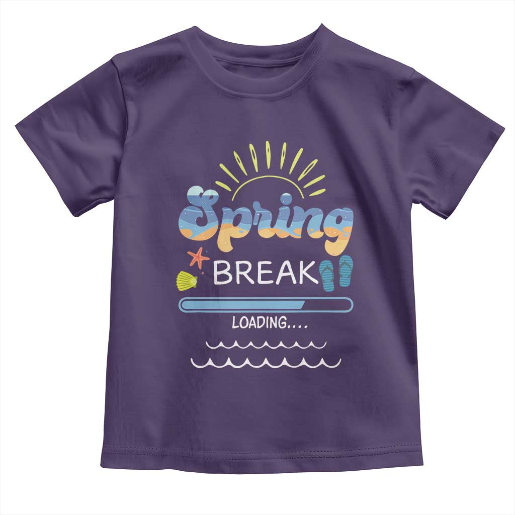 Funny Spring Break Loading Toddler T Shirt Spring Vacation Beach Sunshine