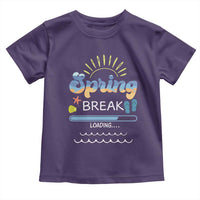 Funny Spring Break Loading Toddler T Shirt Spring Vacation Beach Sunshine