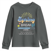 Funny Spring Break Loading Youth Sweatshirt Spring Vacation Beach Sunshine