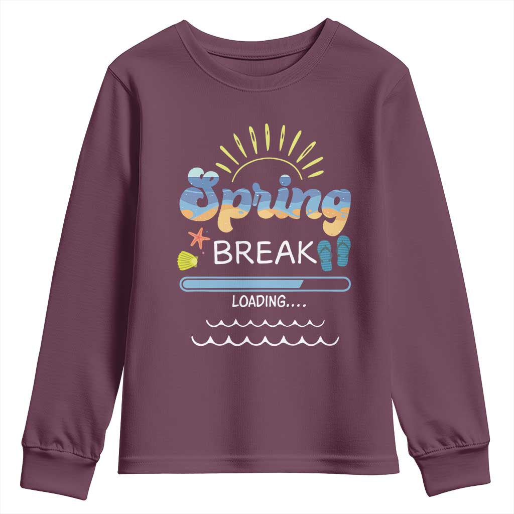 Funny Spring Break Loading Youth Sweatshirt Spring Vacation Beach Sunshine