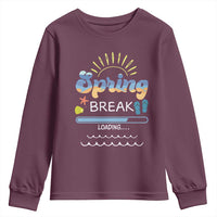 Funny Spring Break Loading Youth Sweatshirt Spring Vacation Beach Sunshine