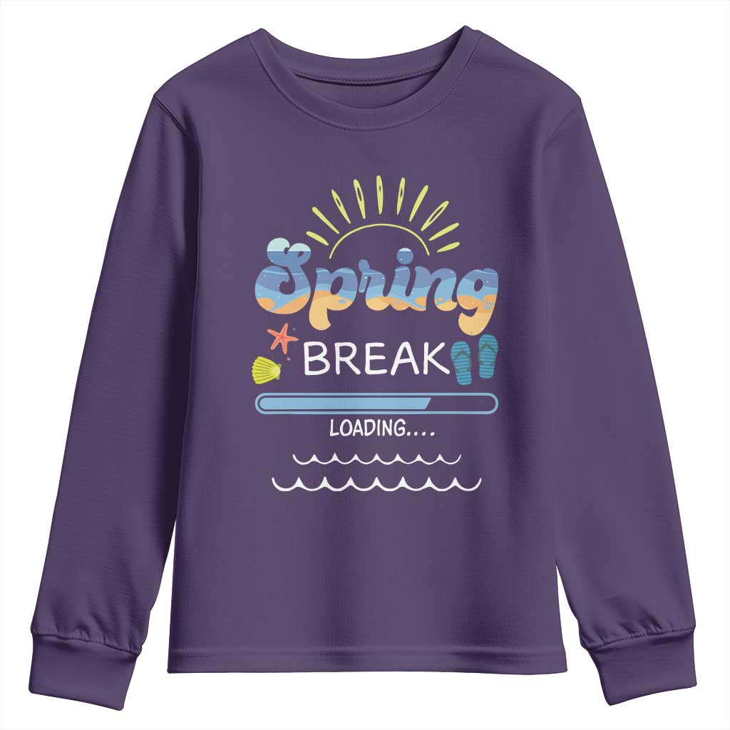 Funny Spring Break Loading Youth Sweatshirt Spring Vacation Beach Sunshine