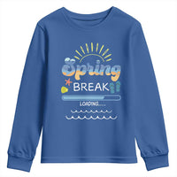 Funny Spring Break Loading Youth Sweatshirt Spring Vacation Beach Sunshine