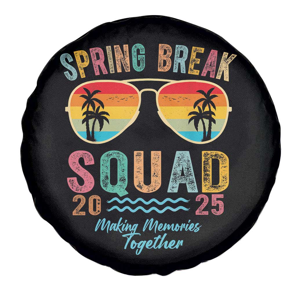Funny Spring Break Squad 2025 Spare Tire Cover Sunglasses Family Matching