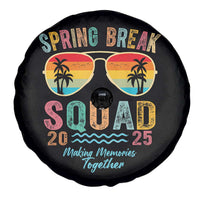 Funny Spring Break Squad 2025 Spare Tire Cover Sunglasses Family Matching