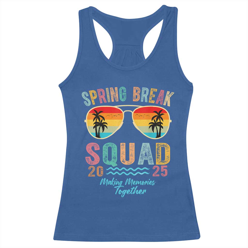 Funny Spring Break Squad 2025 Racerback Tank Top Sunglasses Family Matching