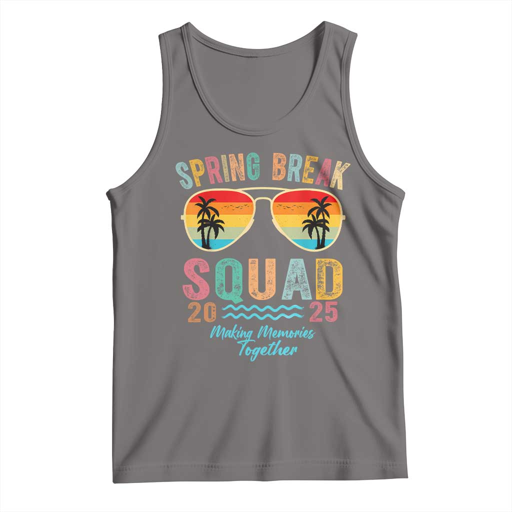 Funny Spring Break Squad 2025 Tank Top Sunglasses Family Matching