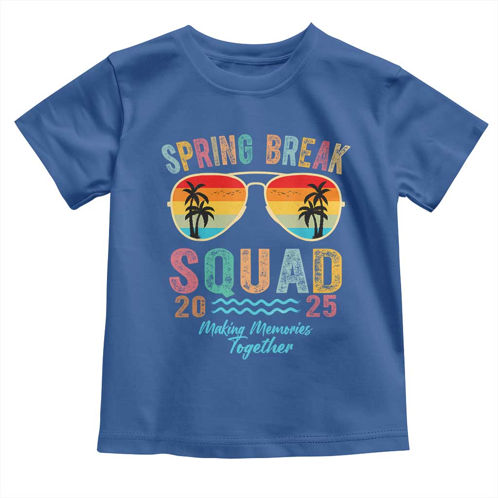Funny Spring Break Squad 2025 Toddler T Shirt Sunglasses Family Matching