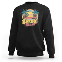 Funny Spring Break Sweatshirt Spring Vacation Beach Palm Tree