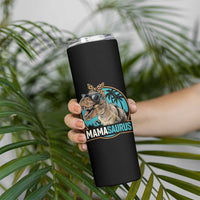 Mamasaurus Funny Dinosaur Mama Skinny Tumbler Mothers Day Family Matching