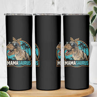 Mamasaurus Funny Dinosaur Mama Skinny Tumbler Mothers Day Family Matching
