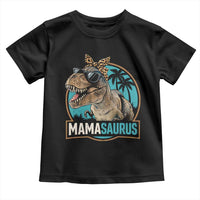 Mamasaurus Funny Dinosaur Mama Toddler T Shirt Mothers Day Family Matching