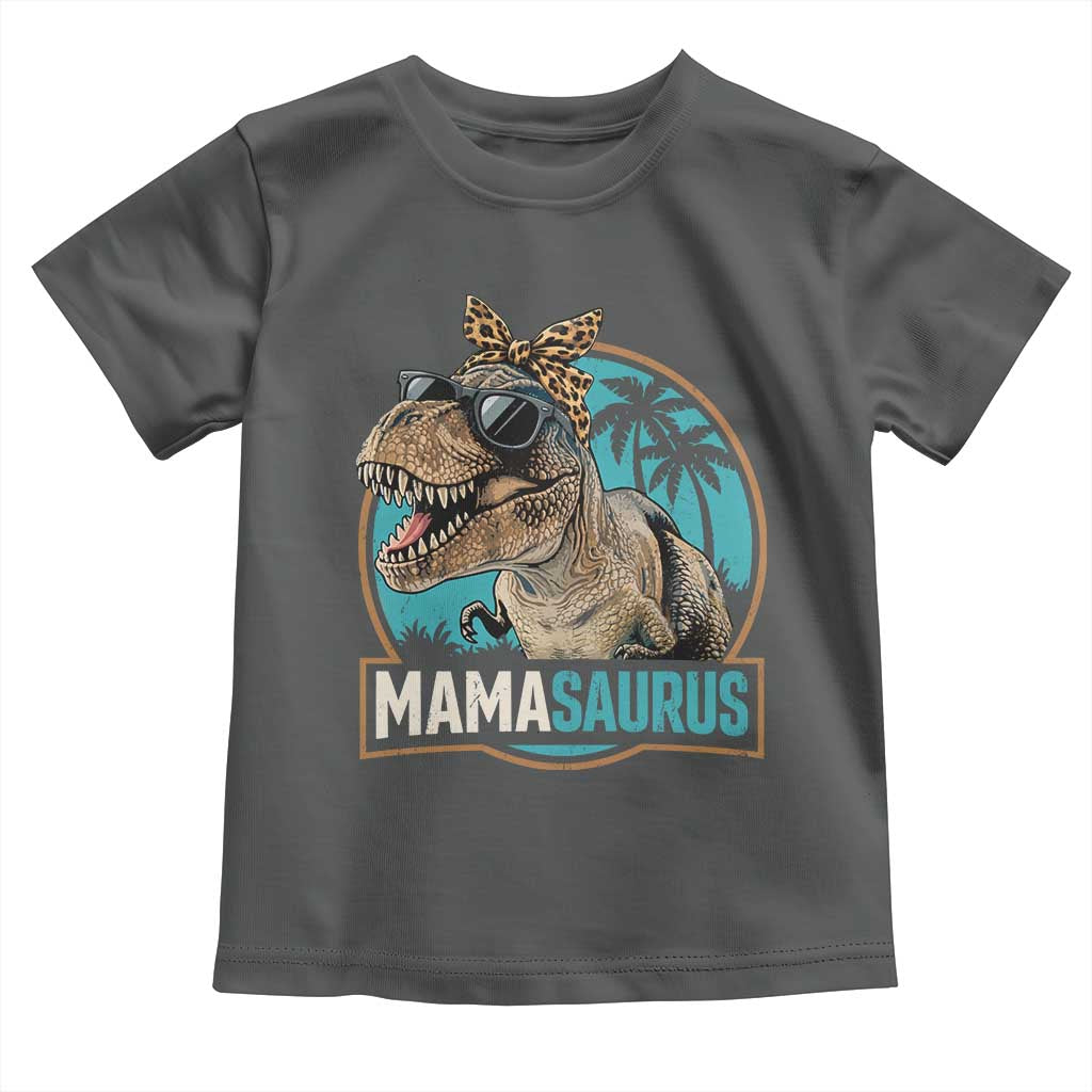 Mamasaurus Funny Dinosaur Mama Toddler T Shirt Mothers Day Family Matching